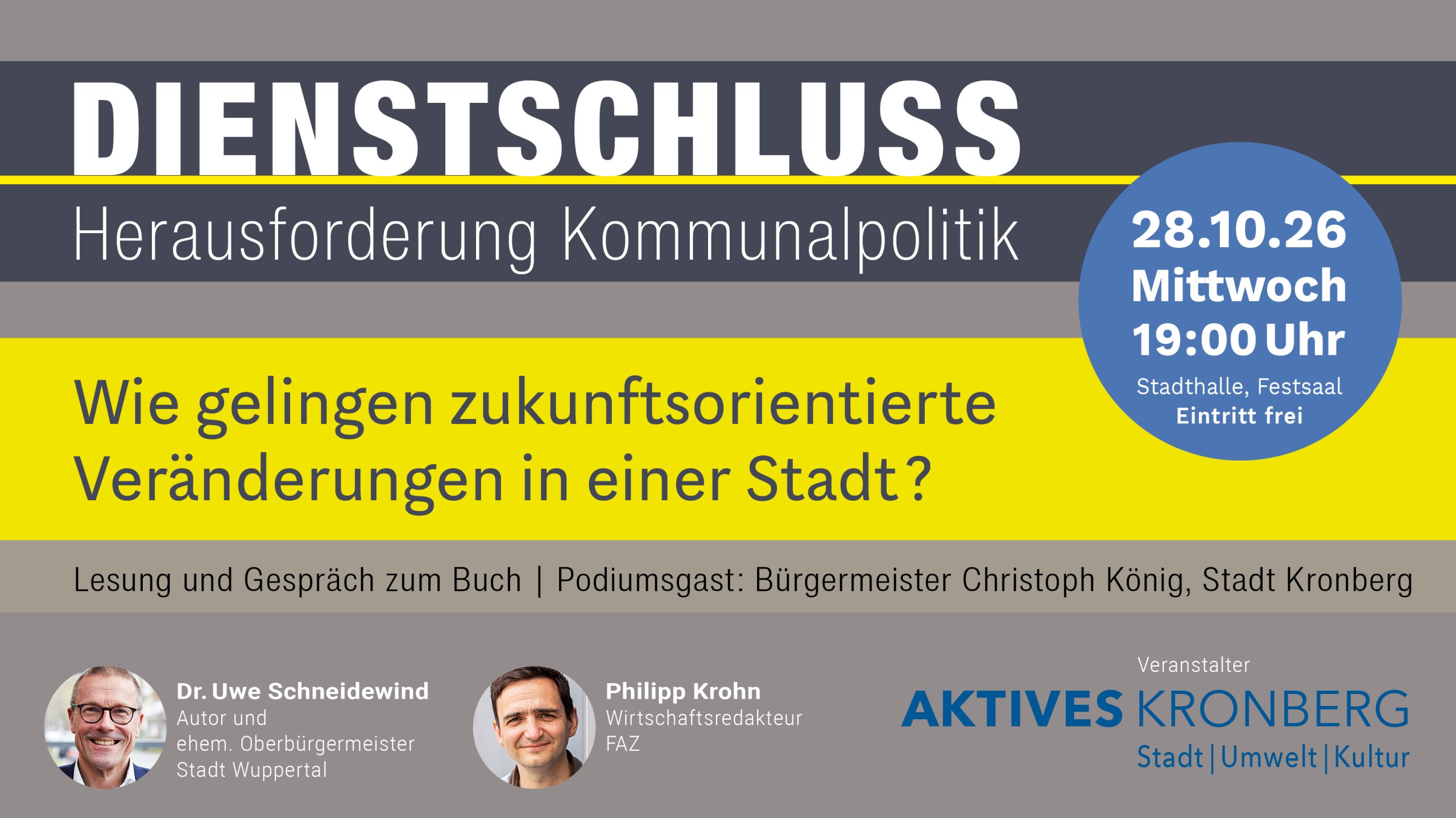 Plakat Veranstaltung Aktives Kronberg am 28.10.2026 Dienstschluß Dienstschluss Kommunalpolitik